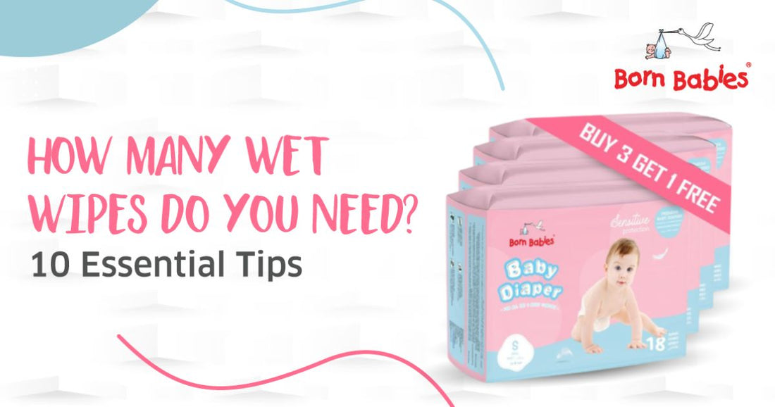 How Many Wet Wipes Do You Need