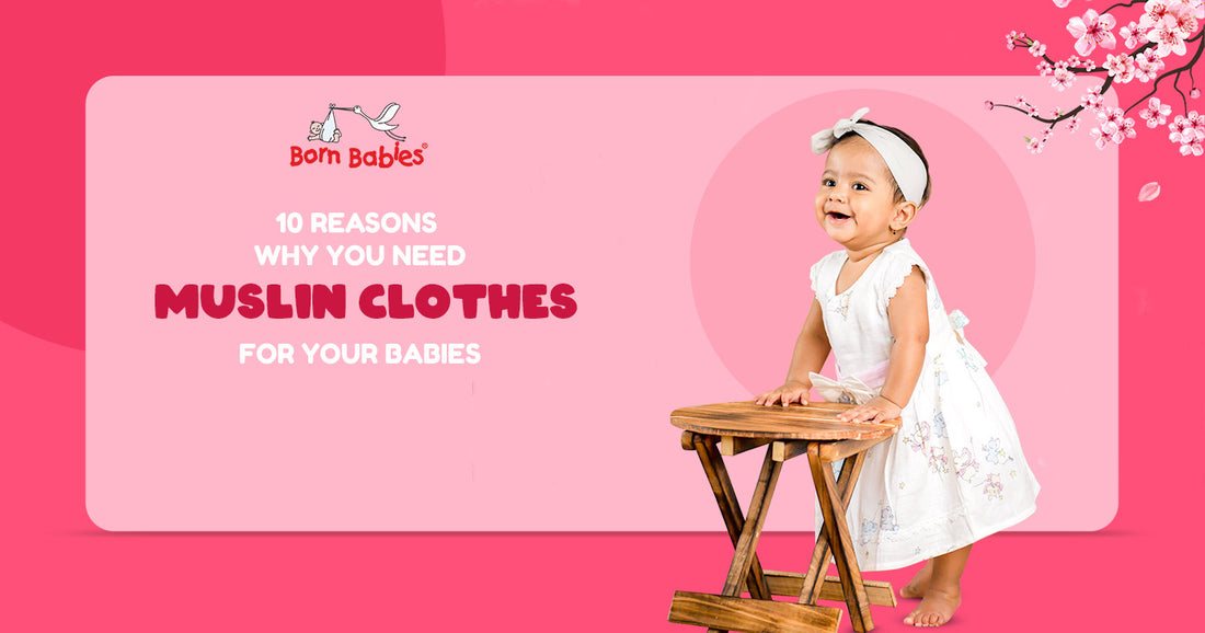 Reasons Why You Need Muslin Clothes