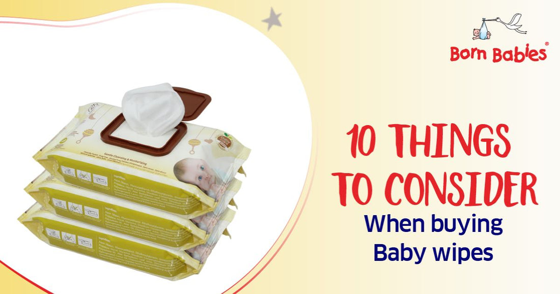 10 Things to Consider When Buying Baby Wipes